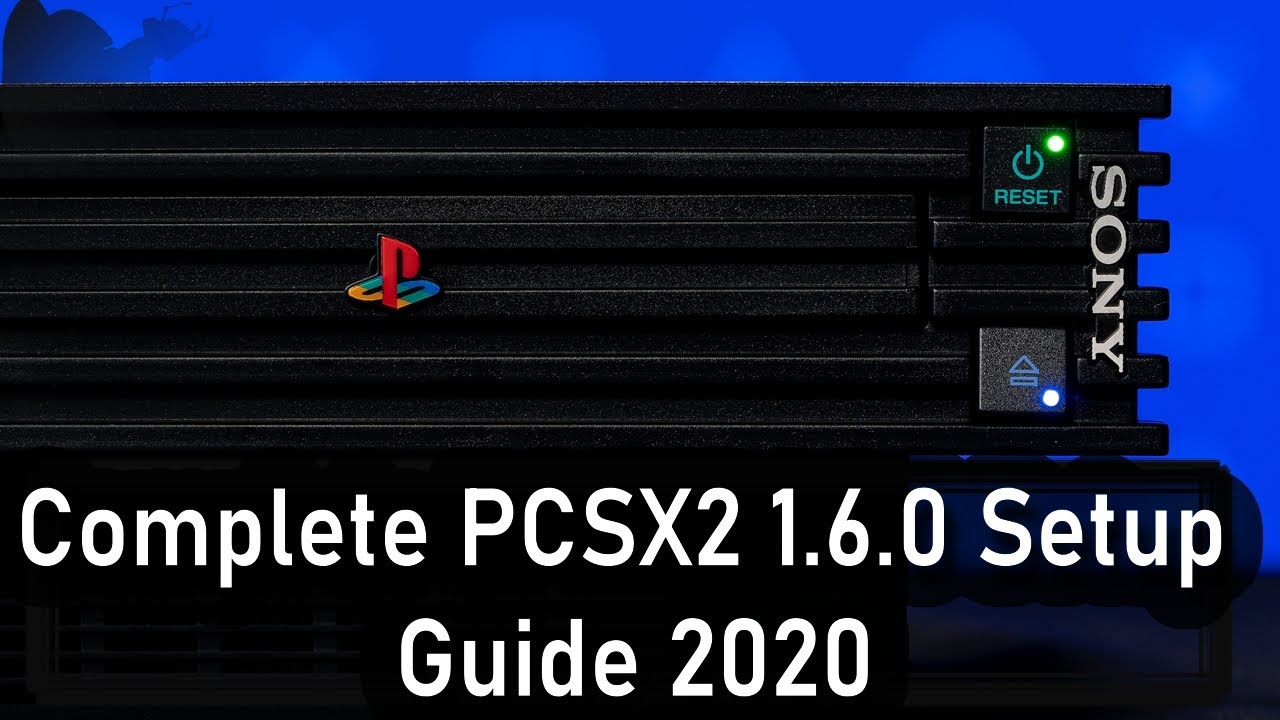 PCSX2 1.6.0: Giả lập PS2 tốt nhất cho PC với chất lượng vượt trội