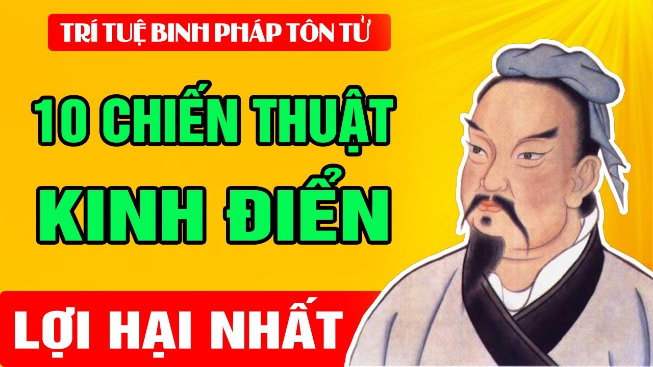 Tôn Tẫn binh pháp: Những bài học quý giá về chiến thuật