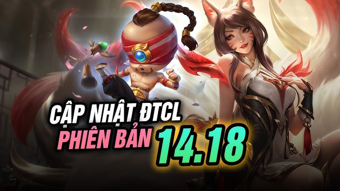 Tất Tần Tật Về Cap Nhat DTCL Moi Nhat: Cẩm Nang Chi Tiết Cho Game Thủ