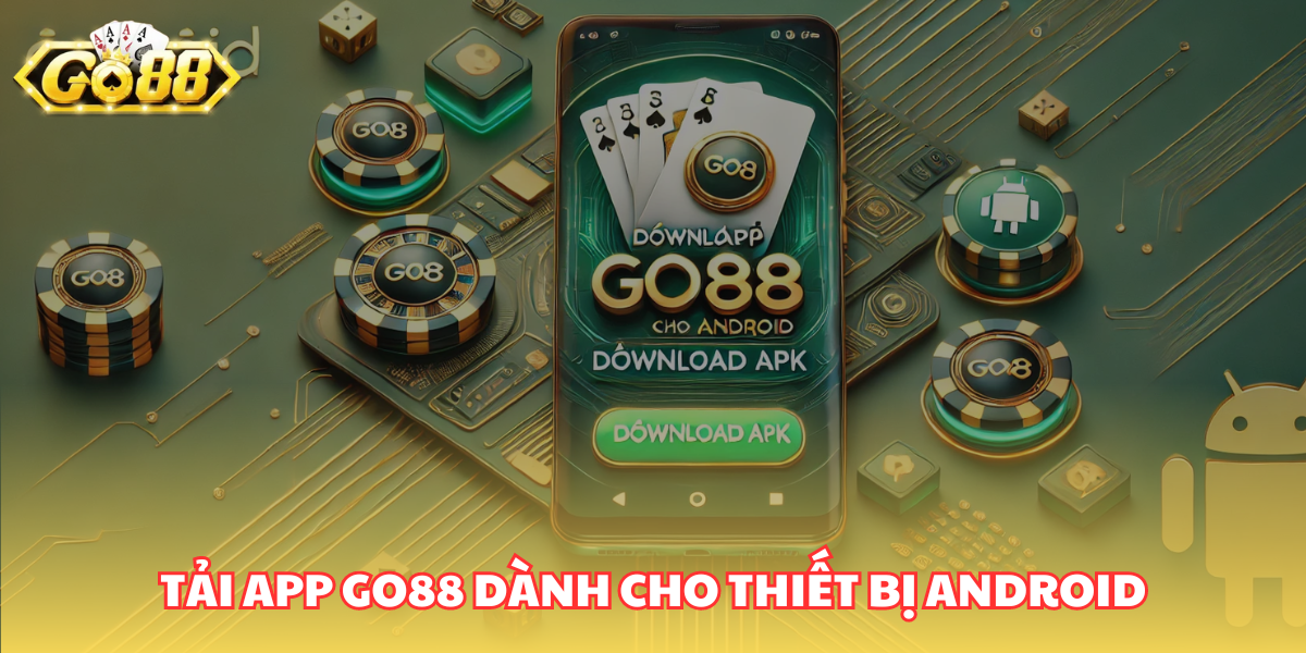 Hướng dẫn chi tiết cách tải Go88 về điện thoại Android và iOS